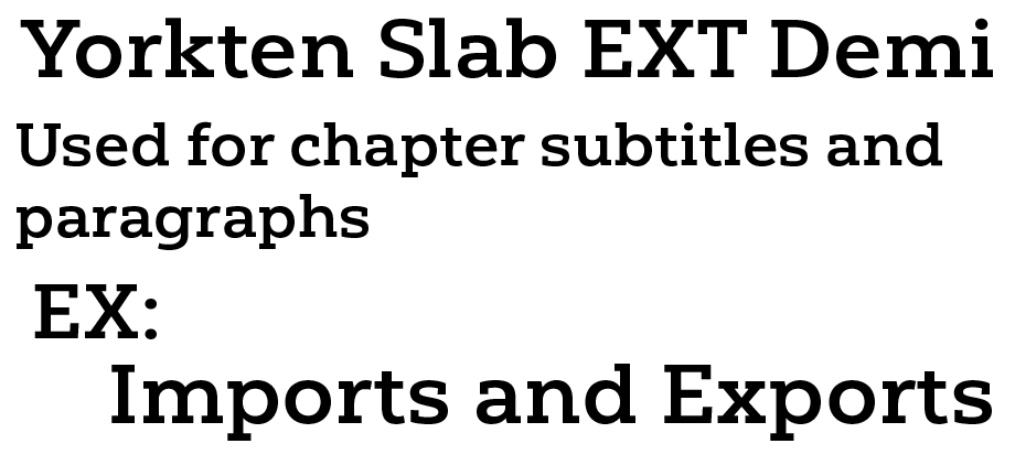 Yorkten Slab EXT Demi Typography